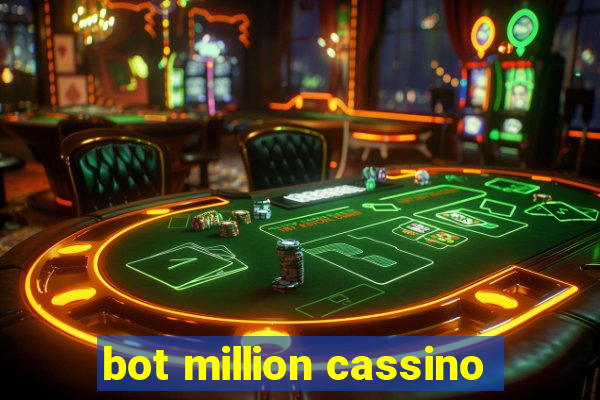 bot million cassino